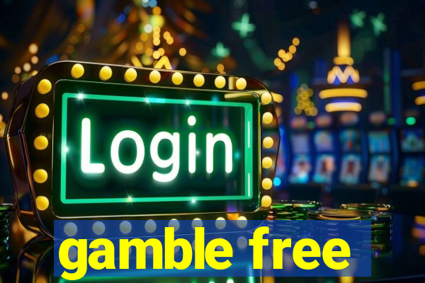 gamble free